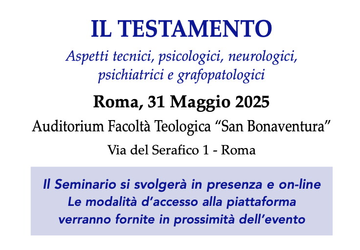 Il Testamento. Aspetti tecnici, psicologici, neurologici, psichiatrici e grafopatologici